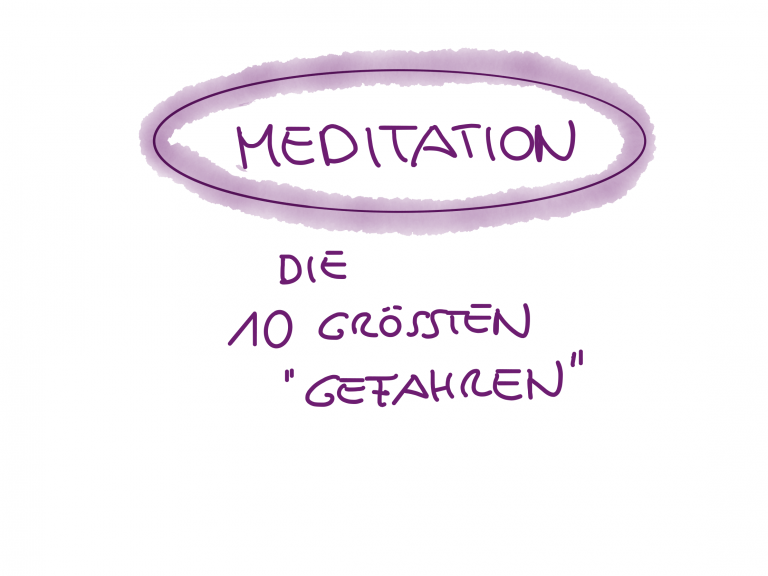 Die 10 größten Gefahren von Meditation